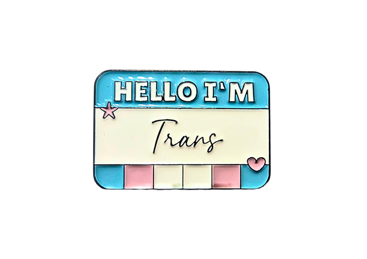 Hello I'm Trans Enamel Pin