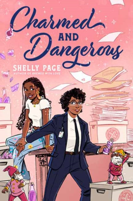 Charmed and Dangerous