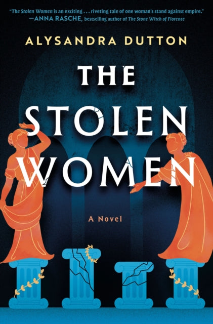The Stolen Women : A Novel