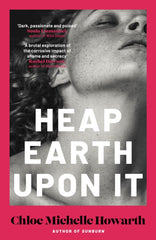 Heap Earth Upon It