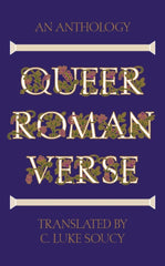 Queer Roman Verse : An Anthology