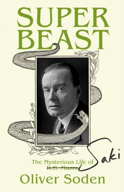 Super-Beast : The Mysterious Life of Saki