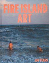 Fire Island Art : 100 Years