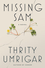 Missing Sam : A Novel