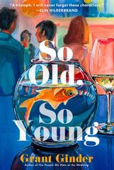 So Old, So Young
