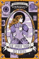 The Spirit Bares Its Teeth - Signed copy