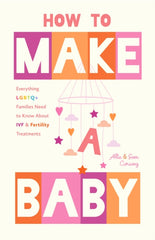 How to Make a Baby