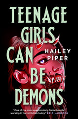 Teenage Girls Can Be Demons - Signed copy