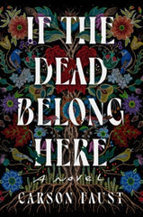 If the Dead Belong Here- Signed copy