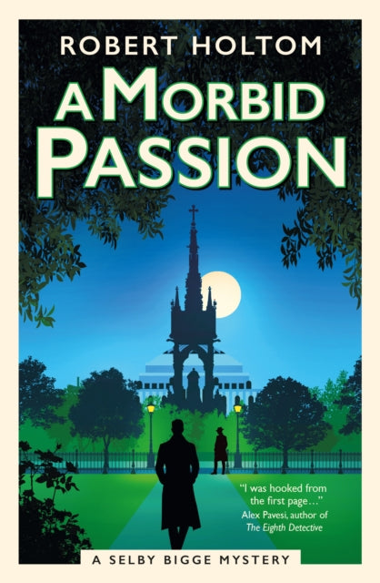 A Morbid Passion : The Selby Bigge Mysteries : 2