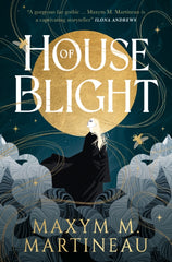 House of Blight - Signed Copy