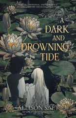 A Dark and Drowning Tide - Signed Copy
