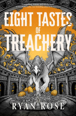 Eight Tastes of Treachery : 2