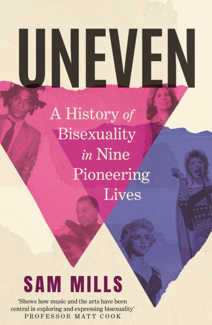Uneven: Nine Lives that Redefined Bisexuality