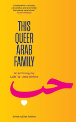 This Queer Arab Family - Signed Copy