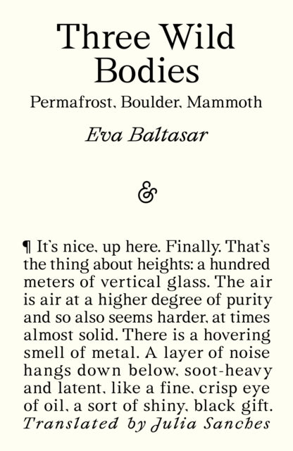 Three Wild Bodies : Permafrost, Boulder, Mammoth