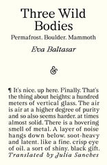 Three Wild Bodies : Permafrost, Boulder, Mammoth