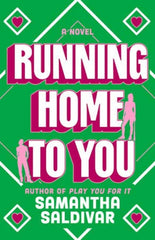 Running Home to You : A Novel