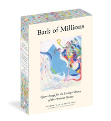 Bark of Millions : Queer Songs for the Living Library of the Deviant Theme