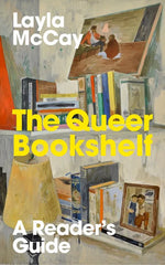 The Queer Bookshelf : A Reader’s Guide