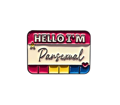 Hello I'm Pansexual Enamel Pin
