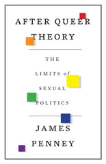 After Queer Theory by James Penney