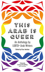 This Arab Is Queer - Signed copy