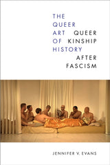 The Queer Art of History