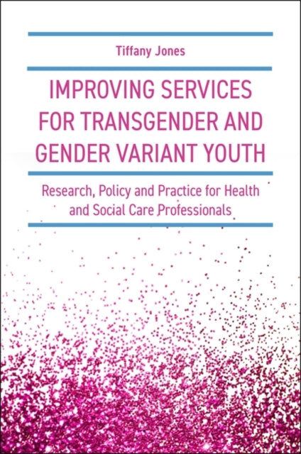 Improving Services for Transgender and Gender Variant Youth