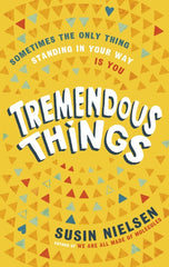 Tremendous Things