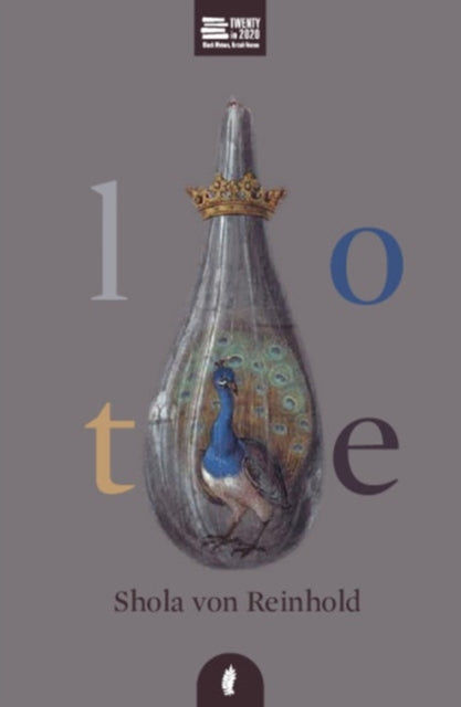 LOTE by Shola von Reinhold