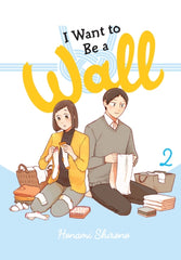 I Want to be a Wall, Vol. 2