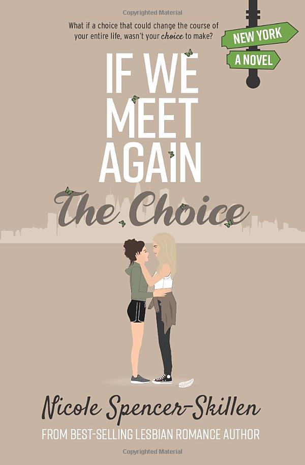 If We Meet Again: The Choice