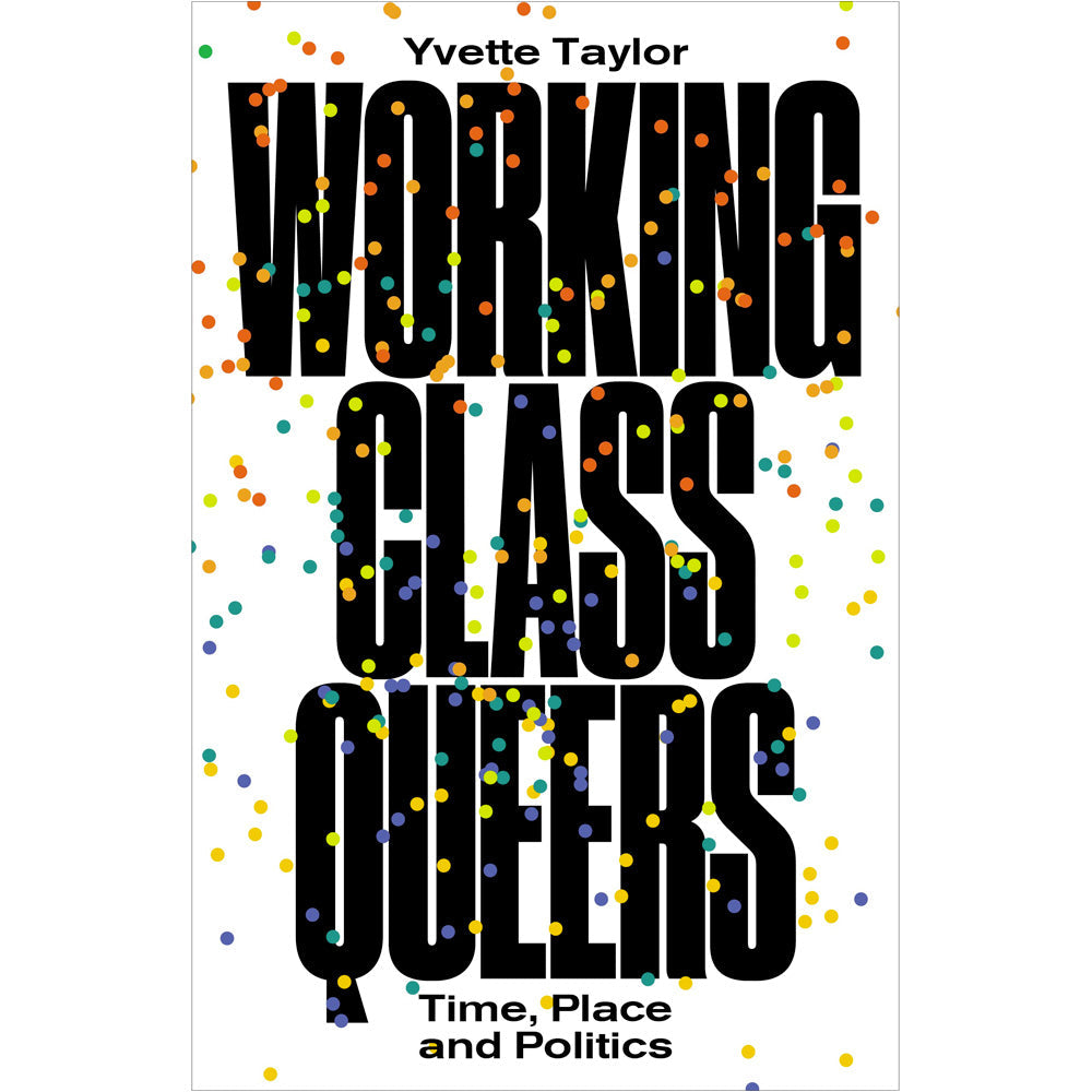 Working-Class Queers